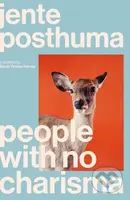 People with No Charisma - Jente Posthuma - kniha z kategorie Společenská beletrie