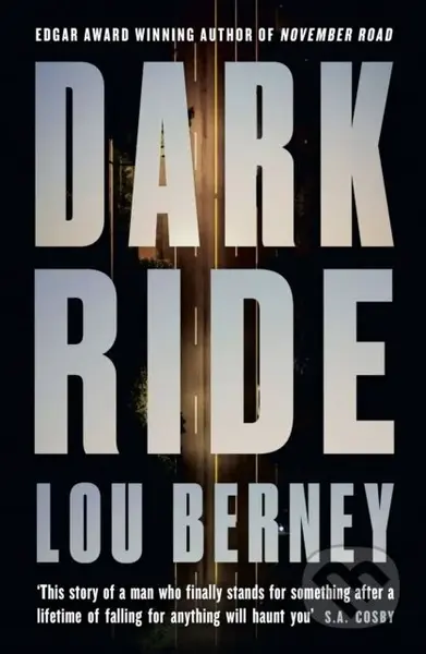 Dark Ride - Lou Berney - kniha z kategorie Detektivky, thrillery a horory