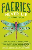 Faeries Never Lie (Tales to Revel In) - Edited by Zoraida Cordova and Natalie C. Parker - kniha z kategorie Pro děti