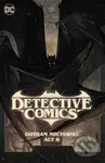 Batman: Detective Comics Vol. 3: Gotham Nocturne: Act II - kniha z kategorie Komiksy