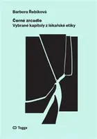 Černé zrcadlo - Barbora Řebíková