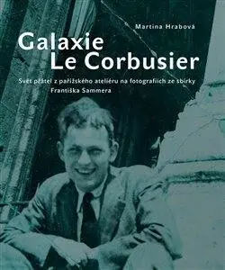 Galaxie Le Corbusier - Martina Hrabová