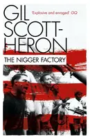 The Nigger Factory - Gil Scott-Heron