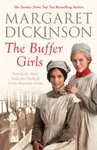 The Buffer Girls - Margaret Dickinson