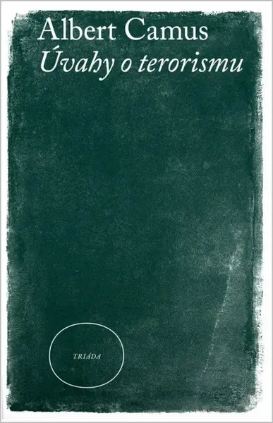 Úvahy o terorismu - Albert Camus