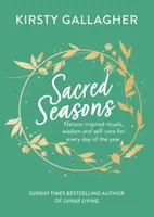 Sacred Seasons - Kirsty Gallagher