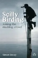 Scilly Birding - Simon Davey