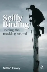 Scilly Birding - Simon Davey