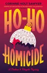 Ho-Ho Homicide - Corinne Holt Sawyer