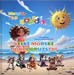 Velké mořské dobrodružství - Boková Jana