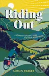 Riding Out (A Journey of Love, Loss and New Beginnings) - kniha z kategorie Zdraví a životní styl