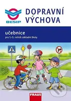 Dopravní výchova - Učebnice pro 1.-5. ročník ZŠ