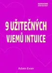 9 užitečných vjemů intuice - Adam Evan - e-kniha