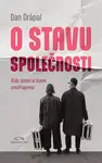 O stavu společnosti - Dan Drápal - e-kniha
