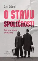 O stavu společnosti - Dan Drápal