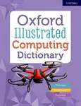 Oxford Illustrated Computing Dictionary - Oxford Dictionaries