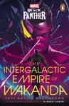 Marvel: Black Panther: The Intergalactic Empire of Wakanda - Suyi Davies Okungbowa