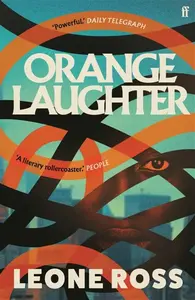 Orange Laughter - Leone Ross