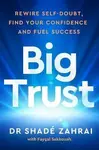 Big Trust - Philip Faysal Sekkouah, Shade Zahrai