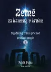 Země za kameny v kruhu - Patrik Peška