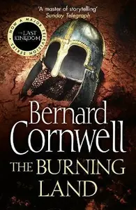 The Burning Land - Bernard Cornwell