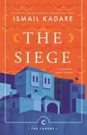 The Siege - Ismail Kadare