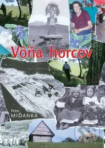 Vôňa horcov (poškozená) - Petro Miďanka