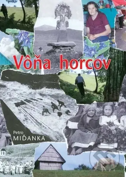 Vôňa horcov (poškozená) - Petro Miďanka