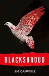 Blackshroud - JM Campbell