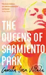 The Queens Of Sarmiento Park - Camila Sosa Villada - kniha z kategorie Společenská beletrie