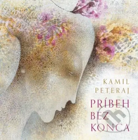 Príbeh bez konca - Kamil Peteraj, Martin Augustín (ilustrátor) - kniha z kategorie Poezie