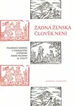 Žádná ženská člověk není (poškozená) - Lucie Storchová, Jana Ratajová