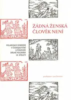 Žádná ženská člověk není (poškozená) - Lucie Storchová, Jana Ratajová