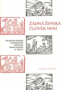 Žádná ženská člověk není (poškozená) - Lucie Storchová, Jana Ratajová
