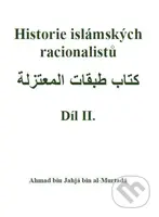 Historie islámských racionalistů II. - Ahmad bin Jahjá bin al-Murtadá - kniha z kategorie Historie