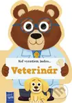Keď vyrastiem, budem...Veterinár - kniha z kategorie Beletrie pro děti