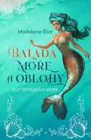 Balada moře a oblohy - Madeleine Eliot