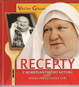 Recepty z komediantského kotlíku (poškozená) - Václav Glazar