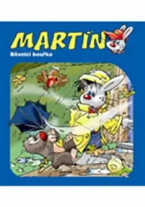 Martin - běsnící bouřka - Daniela Řezníčková, Jan Ivens