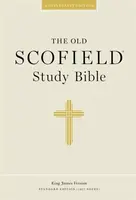 Authorized King James Version: The Old Scofield Study Bible