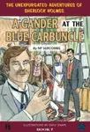 A Gander at the Blue Carbuncle - NP Sercombe