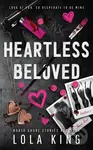 Heartless Beloved - Lola King