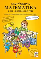 Matýskova matematika, 1. díl - počítání do 5 - aktualizované vydání - kniha z kategorie 1. stupeň