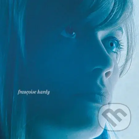 Francoise Hardy: L´Amitié - Francoise Hardy, Françoise Hardy