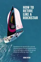 The Rockstar Retirement Programme - Dominic Watson