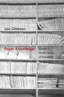 Paper Knowledge - Lisa Gitelman