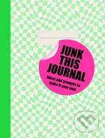 Junk this Journal (Inspirations on every page) - Eleanor Blatherwick - kniha z kategorie Hobby