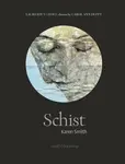 Schist - Karen Smith