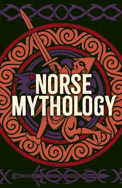 Norse Mythology - Abbie Farewell Brown, Sarah Powers Bradish, Mary Litchfield, Julia Goddard