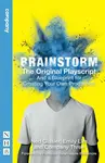 Brainstorm: The Original Playscript - Emily Lim, Company Three, Ned Glasier